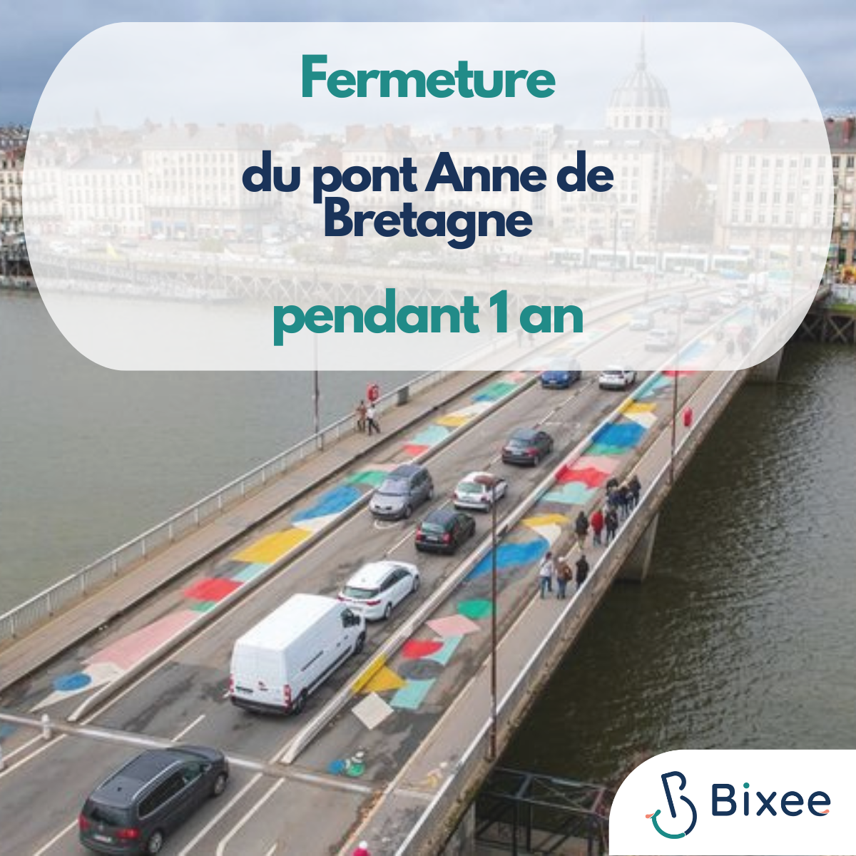 Fermeture du Pont Anne de Bretagne pendant 1 an